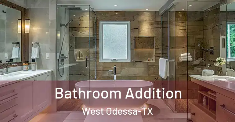 inner Bathroom imggen Bathroom Addition West Odessa-TX