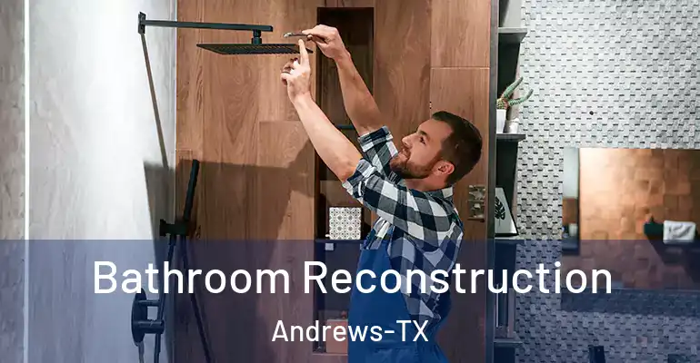 inner Bathroom imggen Bathroom Reconstruction Andrews-TX