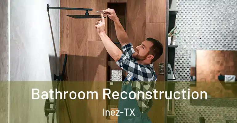 inner Bathroom imggen Bathroom Reconstruction Inez-TX