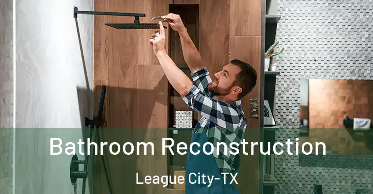 inner Bathroom imggen Bathroom Reconstruction League City-TX