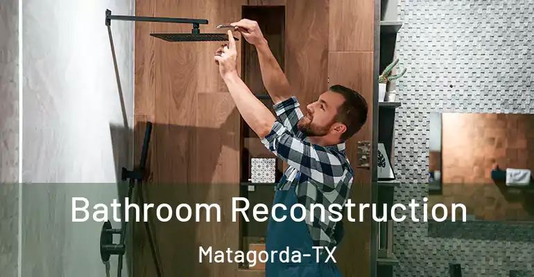 inner Bathroom imggen Bathroom Reconstruction Matagorda-TX