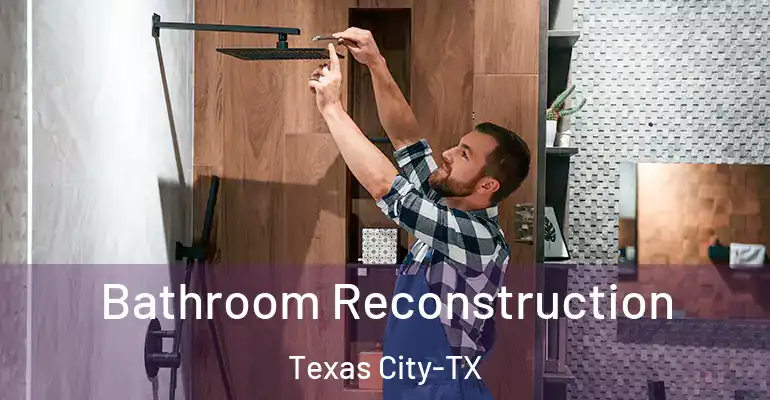 inner Bathroom imggen Bathroom Reconstruction Texas City-TX