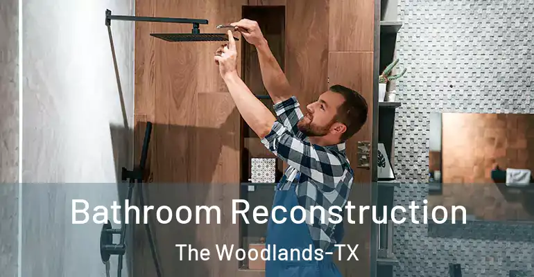inner Bathroom imggen Bathroom Reconstruction The Woodlands-TX