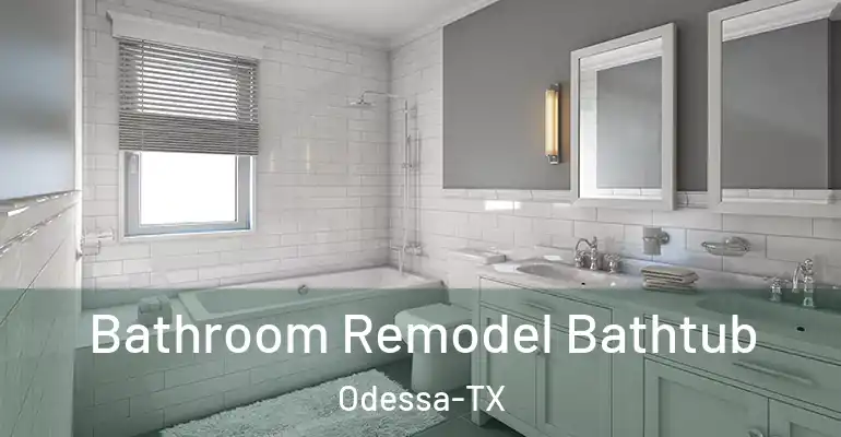 inner Bathroom imggen Bathroom Remodel Bathtub Odessa-TX