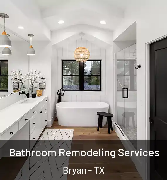  Bathroom Remodeling Services Bryan - TX