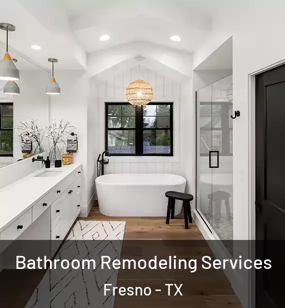  Bathroom Remodeling Services Fresno - TX