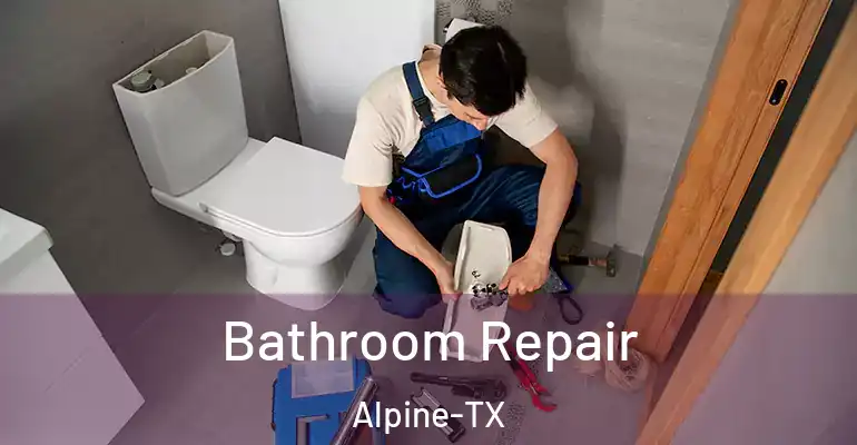 inner Bathroom imggen Bathroom Repair Alpine-TX