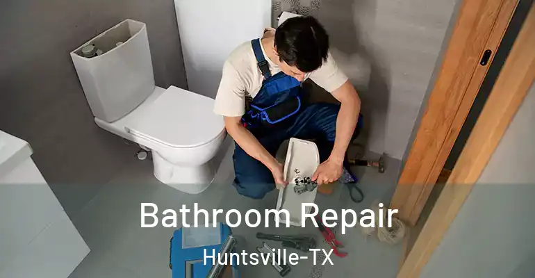 inner Bathroom imggen Bathroom Repair Huntsville-TX