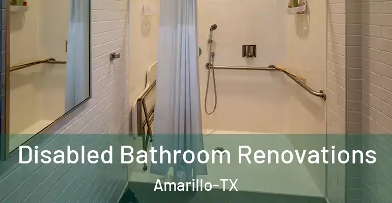 inner Bathroom imggen Disabled Bathroom Renovations Amarillo-TX