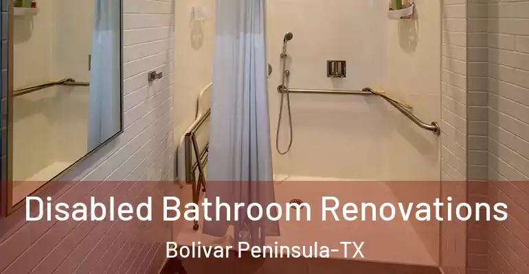 inner Bathroom imggen Disabled Bathroom Renovations Bolivar Peninsula-TX