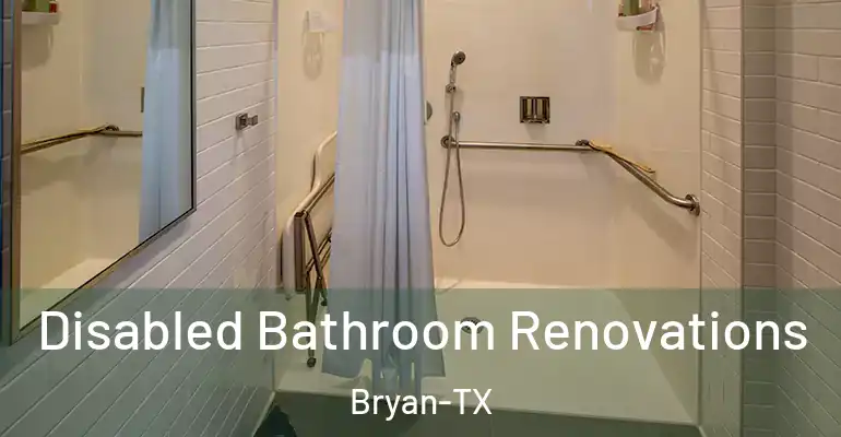 inner Bathroom imggen Disabled Bathroom Renovations Bryan-TX