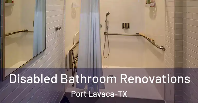 inner Bathroom imggen Disabled Bathroom Renovations Port Lavaca-TX