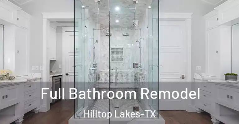 inner Bathroom imggen Full Bathroom Remodel Hilltop Lakes-TX