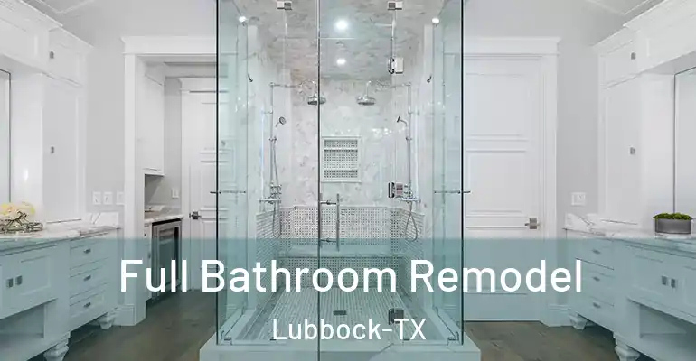 inner Bathroom imggen Full Bathroom Remodel Lubbock-TX