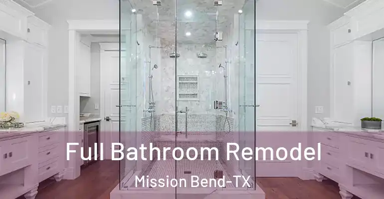 inner Bathroom imggen Full Bathroom Remodel Mission Bend-TX
