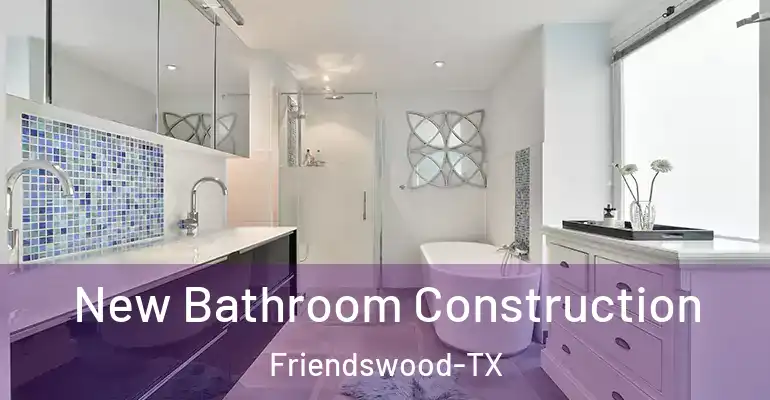 inner Bathroom imggen New Bathroom Construction Friendswood-TX