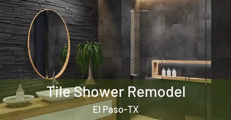 inner Bathroom imggen Tile Shower Remodel El Paso-TX