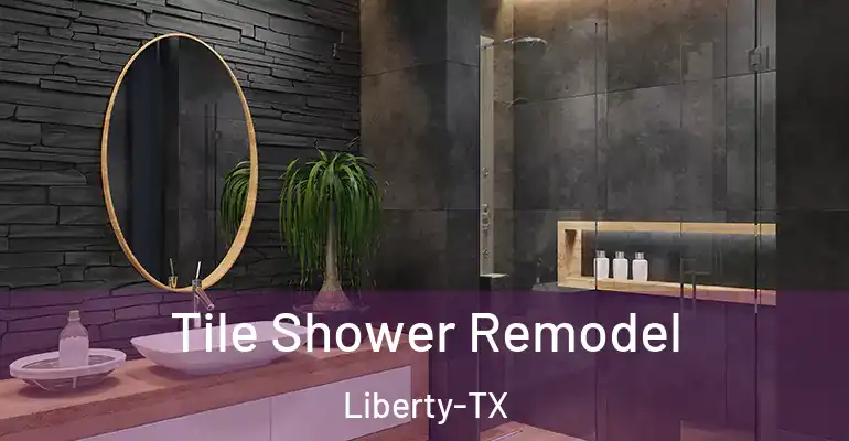 inner Bathroom imggen Tile Shower Remodel Liberty-TX