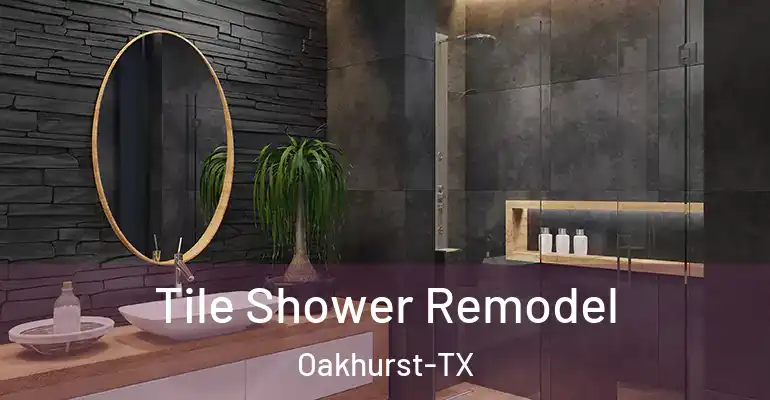 inner Bathroom imggen Tile Shower Remodel Oakhurst-TX