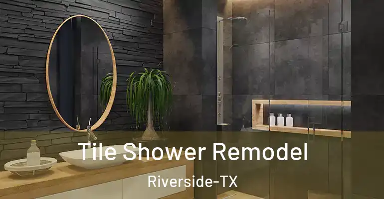 inner Bathroom imggen Tile Shower Remodel Riverside-TX