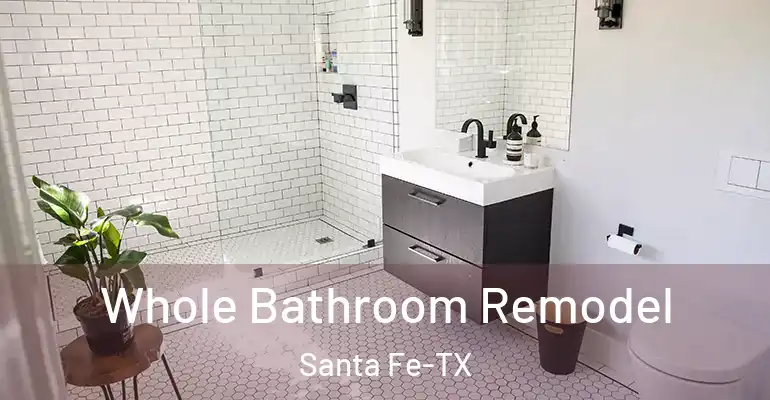 inner Bathroom imggen Whole Bathroom Remodel Santa Fe-TX